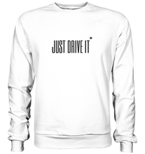 Lade das Bild in den Galerie-Viewer, Just Drive It